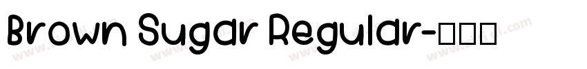 Brown Sugar Regular字体转换
